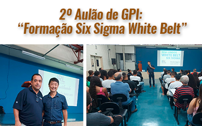 2º Aulão de GPI:“Formação Six Sigma White Belt”